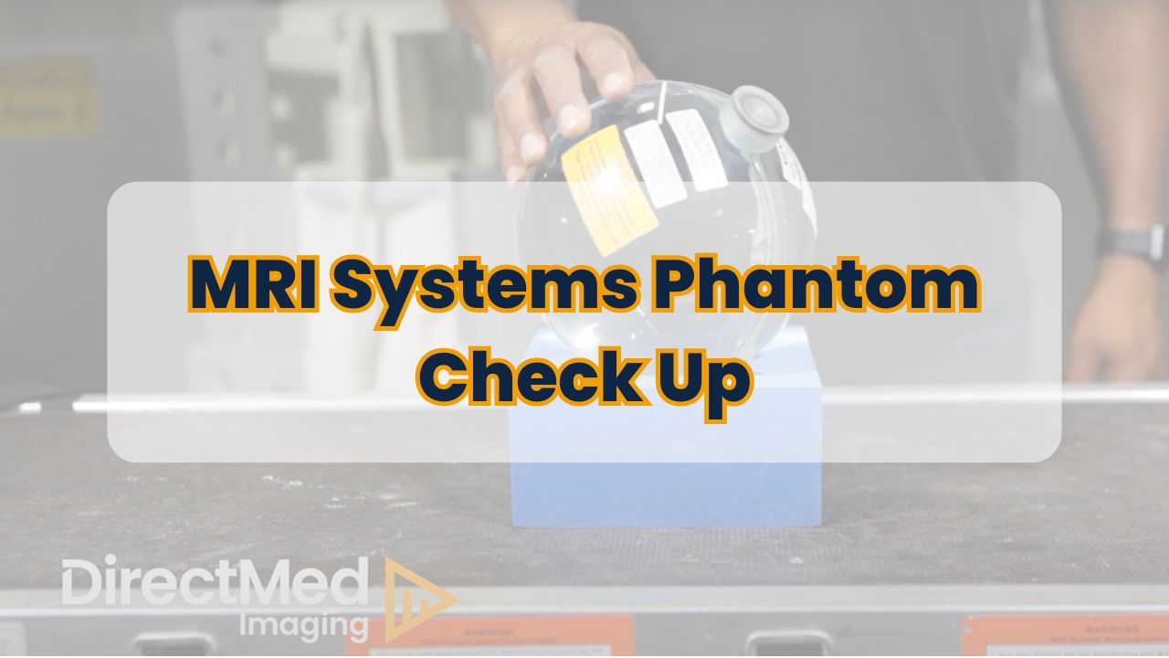 MRI Systems Phantom Check Up