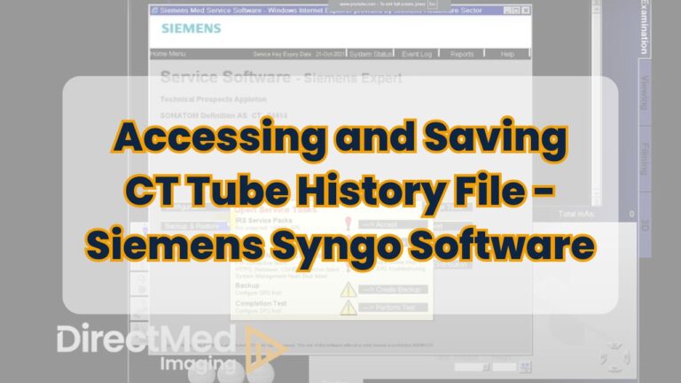 Accessing and Saving CT Tube History File - Siemens Syngo Software