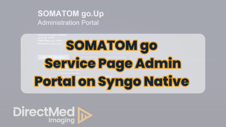 SOMATOM go - How to access Local Service Page Administrator portal on Syngo Native