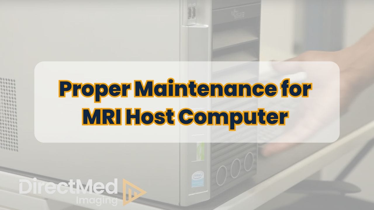 Proper Maintenance for MRI Host Computer